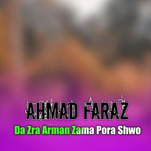 Da Zra Arman Zama Pora Shwo