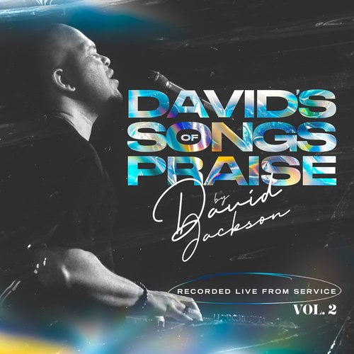 David&#039;s Songs of Praise (Recorded Live from Service), Vol. 2
