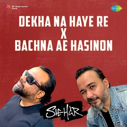 Dekha Na Haye Re X Bachna Ae Hasinon-HjdTfTd5YVk