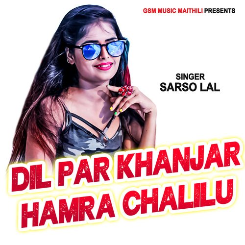 Dil Par Khanjar Hamra Chalilu