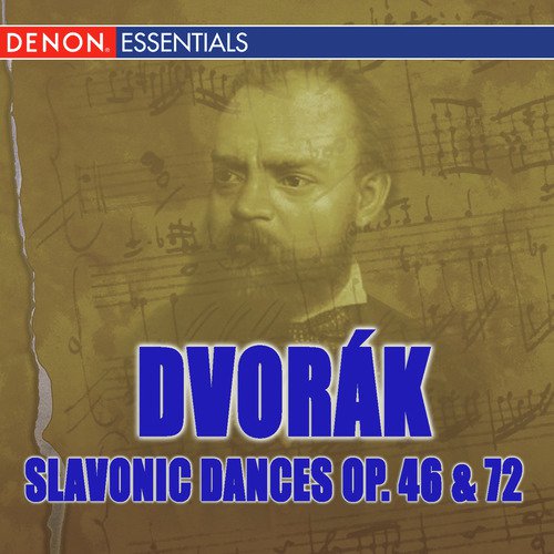 Dvorak: Slavonic Dances Op. 46 & 72