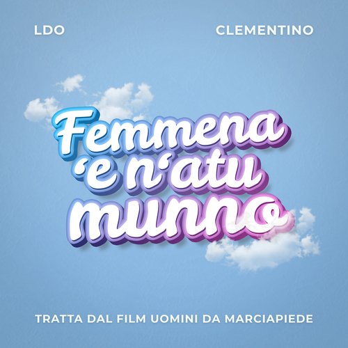 Femmena &#039;e n&#039; atu munno (From &quot;Uomini da marciapiede&quot;)_poster_image