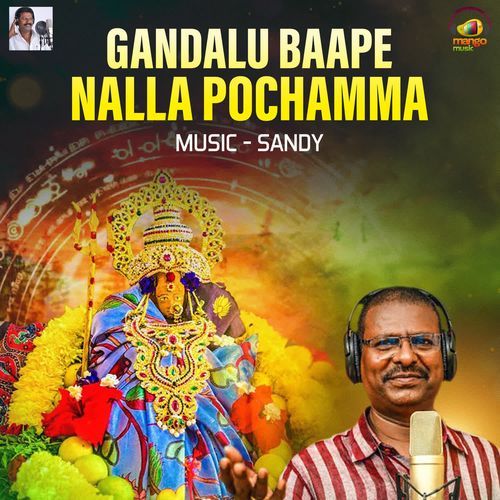 Gandalu Baape Nalla Pochamma