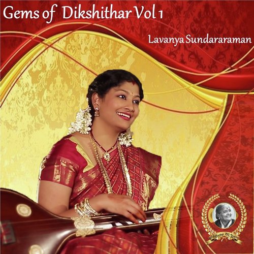 Gems of Dikshithar, Vol. 1