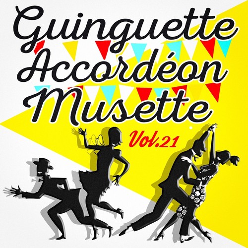 Guinguette Accordéon Musette, Vol. 21