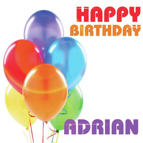 Happy Birthday Adrian