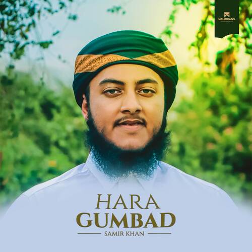 Hara Gumbad (Samir Khan)