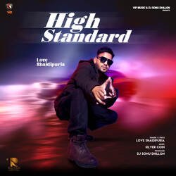 High Standard (feat. DJ Sonu Dhillon)-Lx8nZSN4Xng