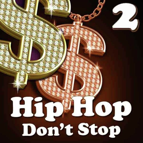 Hip Hop Don't Stop 2