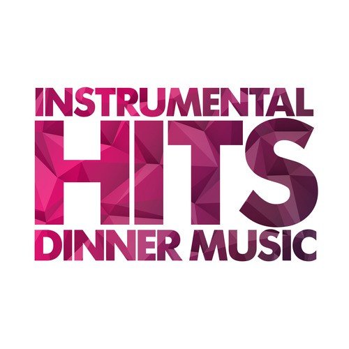 Instrumental Hits - Dinner Music