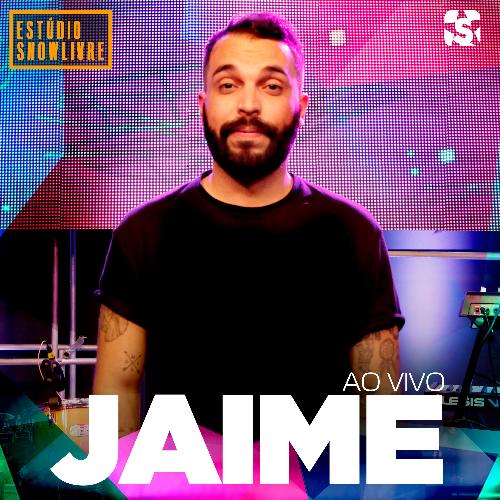 Jaime no Estúdio Showlivre (Ao Vivo)