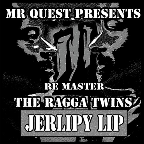 Jerlipy Lip (Remastered) [feat. Ragga Twins]