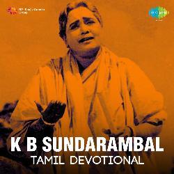 K B Sundarambal Tamil Devotional