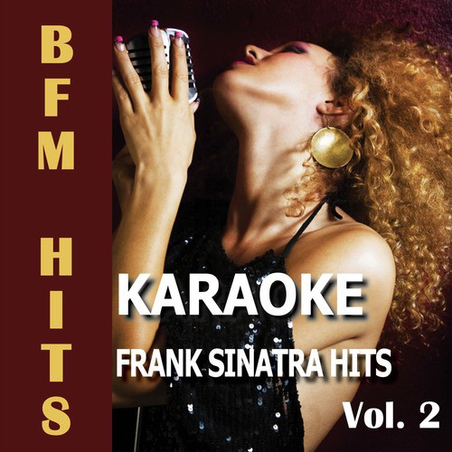 It's Alright with Me (Originally Performed by Frank Sinatra) [Karaoke Version]