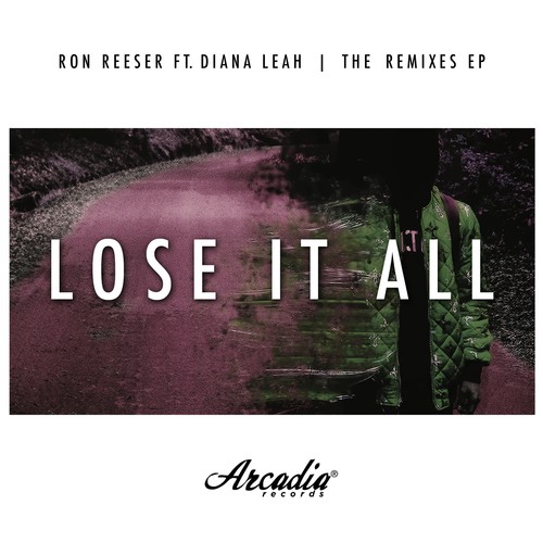 Lose It All (The Remixes EP)