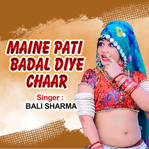 Maine pati badal diye chaar