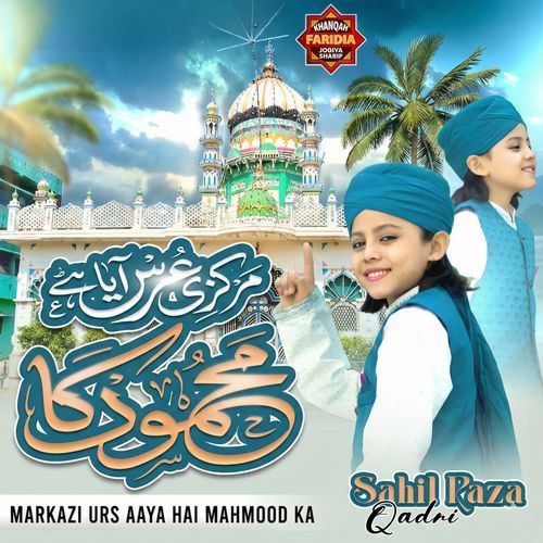 Markazi Urs Aaya Hai Mahmood Ka