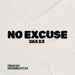 No Excuse