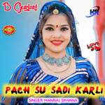 PACH SU SADI KARLI