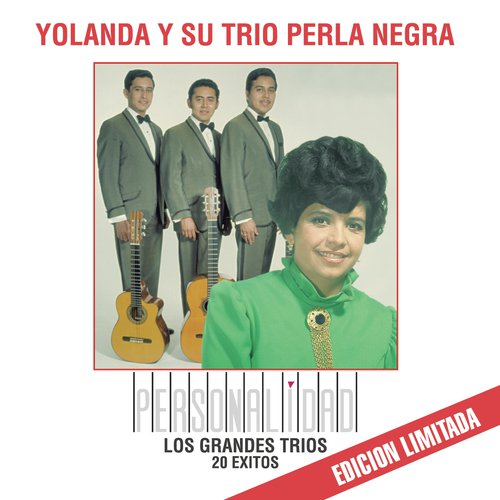 Personalidad - Los Grandes Trios - Yolanda y su Trio Perla Negra