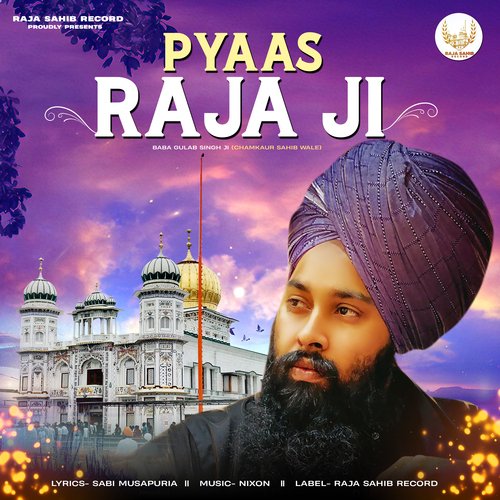 Pyaas Raja Ji