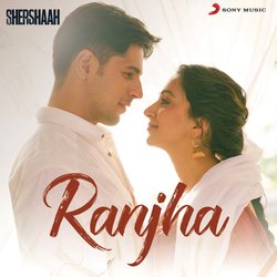 Ranjha (From &quot;Shershaah&quot;)-FjcmQiRSA1A