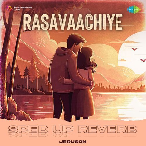 Rasavaachiye - Sped Up Reverb