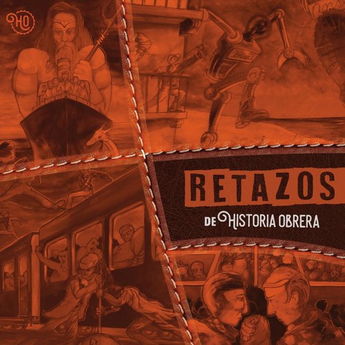 Retazos de Historia Obrera