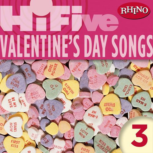 Rhino Hi-Five: Valentine's Day Songs 3