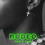 Rodeo (feat. Nas)