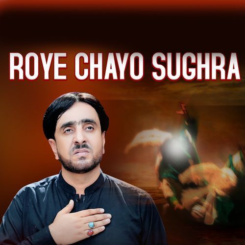 Roye Chayo Sughra