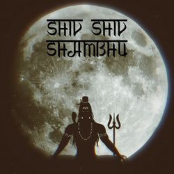 SHIV SHIV SHAMBHU-QCwKXgFhQFs