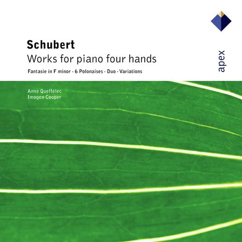 Schubert : Works for Piano Four-Hand. Fantasies, Polonaises & Variations