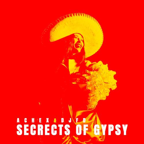 Secrects Of Gypsy (Original Mix)