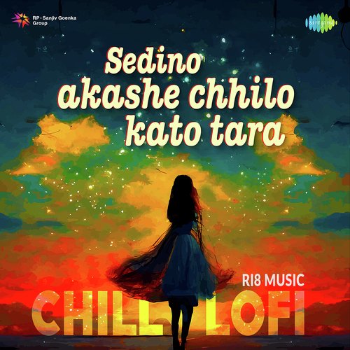 Sedino Akashe Chhilo Kato Tara - Chill Lofi