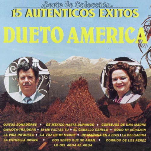 Serie de Colección 15 Auténticos Éxitos Dueto América