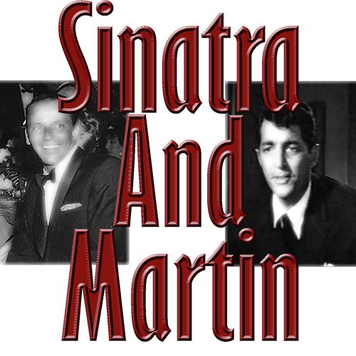 Sinatra And Martin