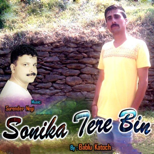 Sonika Tere Bin