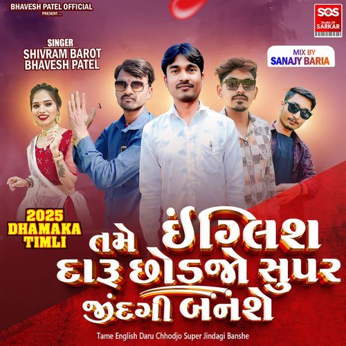 Tame English Daru Chhodjo Super Jindagi Banshe