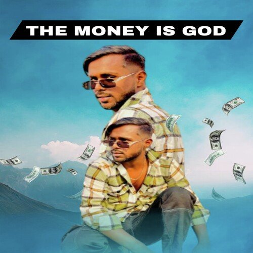 The Money is God