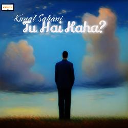 Tu hai kaha?-GyMjQEBSU2Q