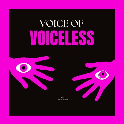 Voice of Voiceless