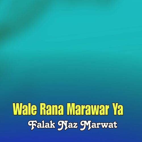 Wale Rana Marawar Ya