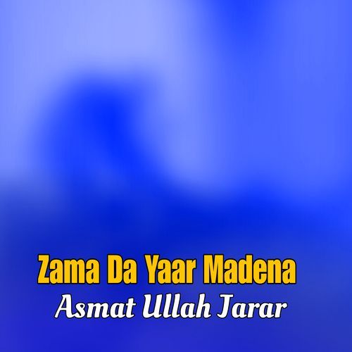 Zama Da Yaar Madena