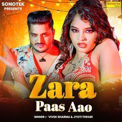 Zara Paas Aao-PQkkQzJoUmU