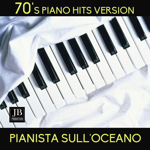 70's Piano Hits (Instrumental Piano Version)