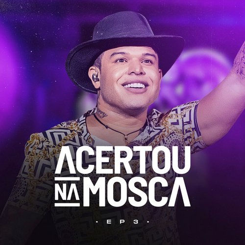 Acertou Na Mosca (EP 3)