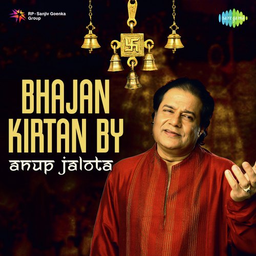 Bhajan Kirtan By Anup Jalota