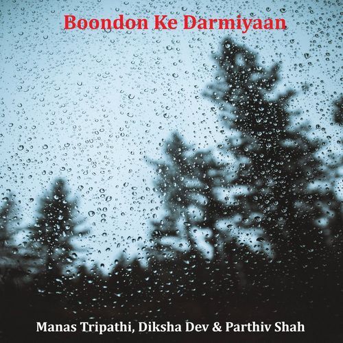 Boondon Ke Darmiyaan
