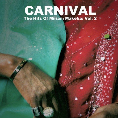 Carnival: The Hits of Miriam Makeba, Vol. 2